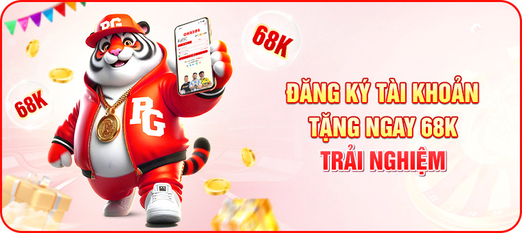 khuyến mãi đăng ký thưởng 68k